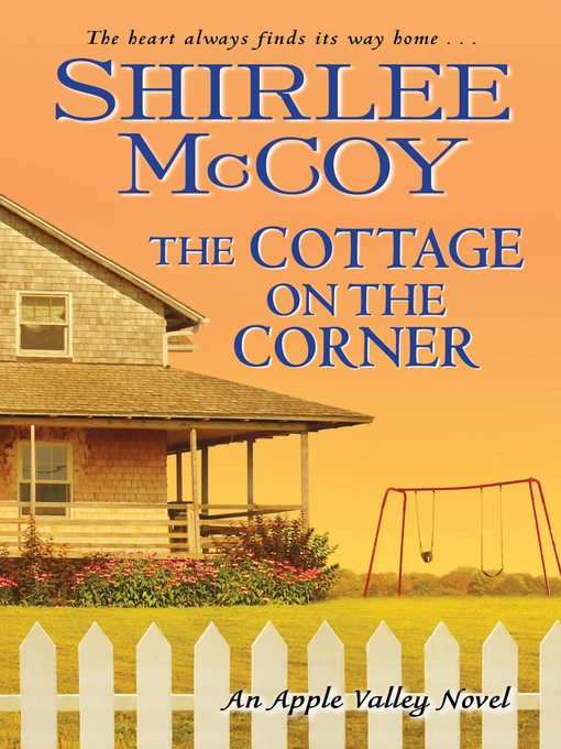 Title details for The Cottage on the Corner by Shirlee McCoy - Wait list